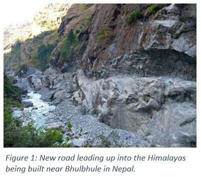 Figure 1: New road leading up into the Himalayas being built near Bhulbhule in Nepal.