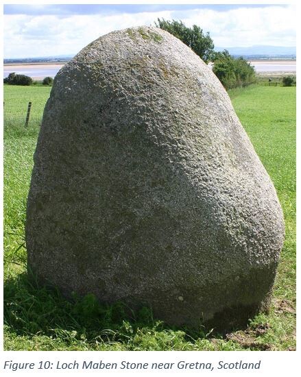 Figure 10: Loch Maben Stone near Gretna, Scotland